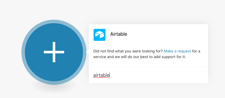 画面中央に表示される大きなプラスマークをクリックして「Airtable」を検索